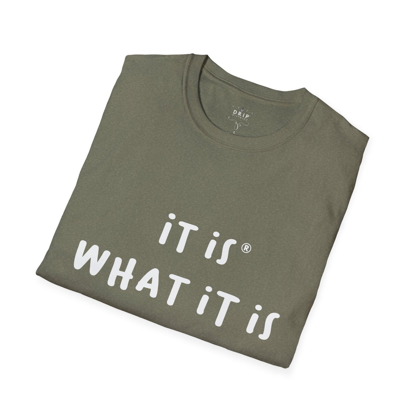 Camiseta unisex "Es lo que es"