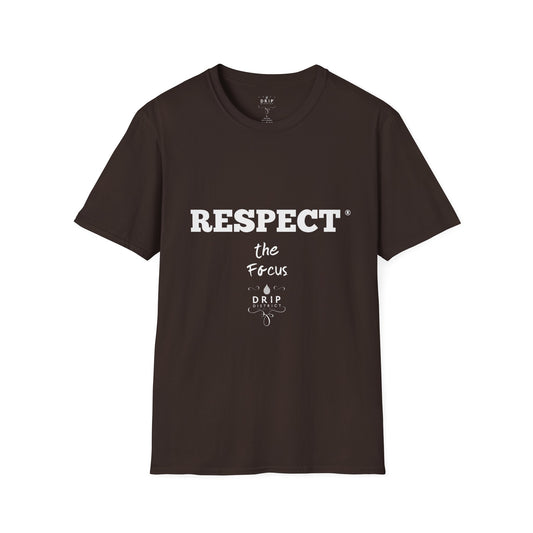 T-shirt unisexe « Respect The Focus »