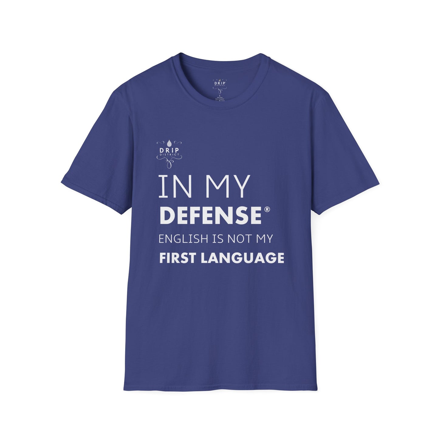 Camiseta unisex "El inglés no es mi lengua materna"