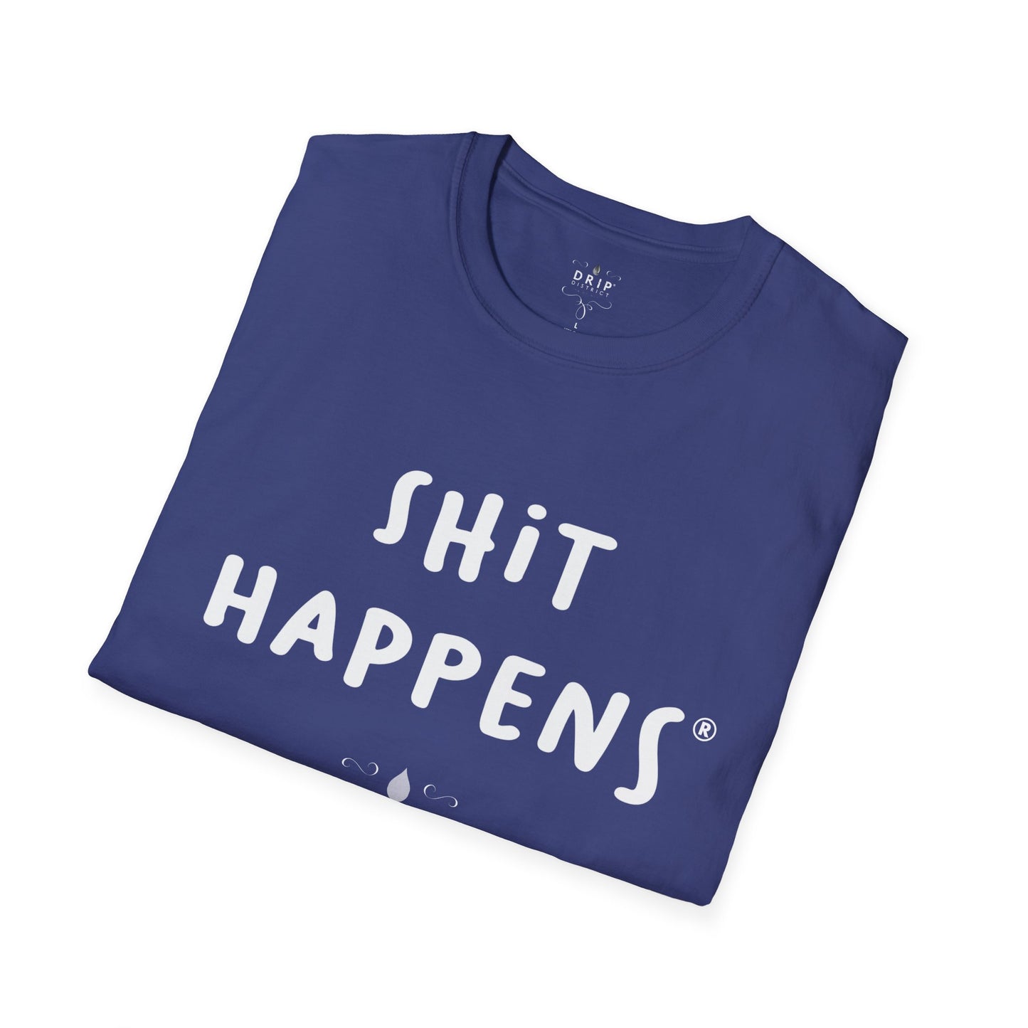 Camiseta unisex "Shit Happens"
