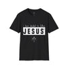 JESUS - I Have Decided Unisex T-Shirt