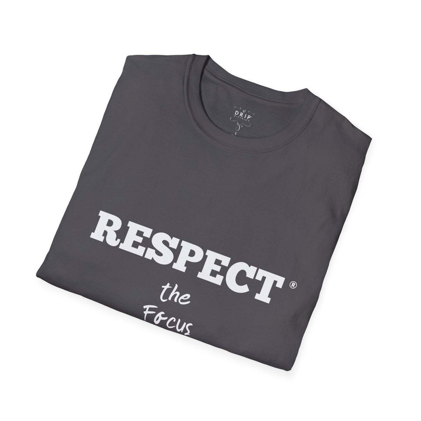 Camiseta unisex Respeta el enfoque