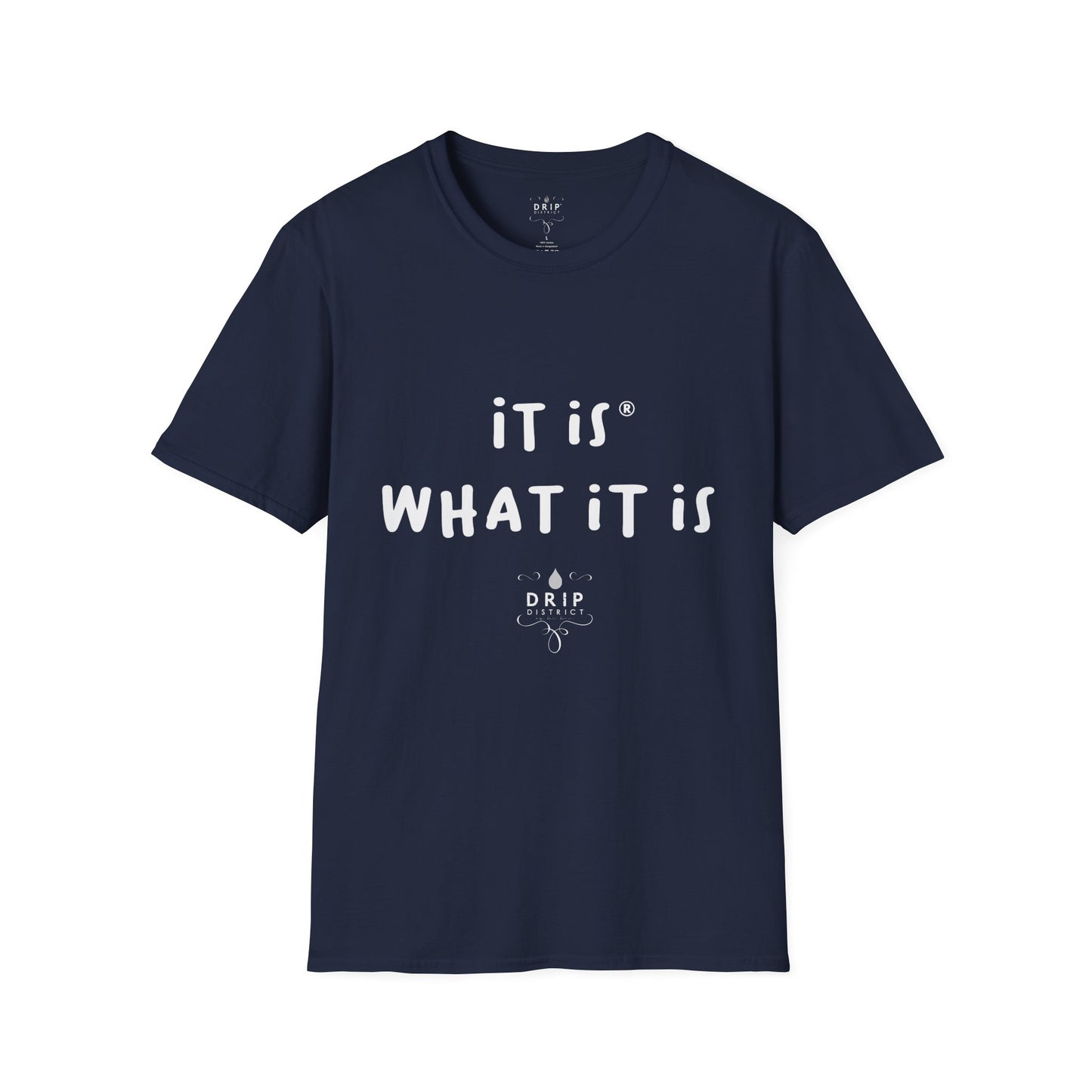 Camiseta unisex "Es lo que es"