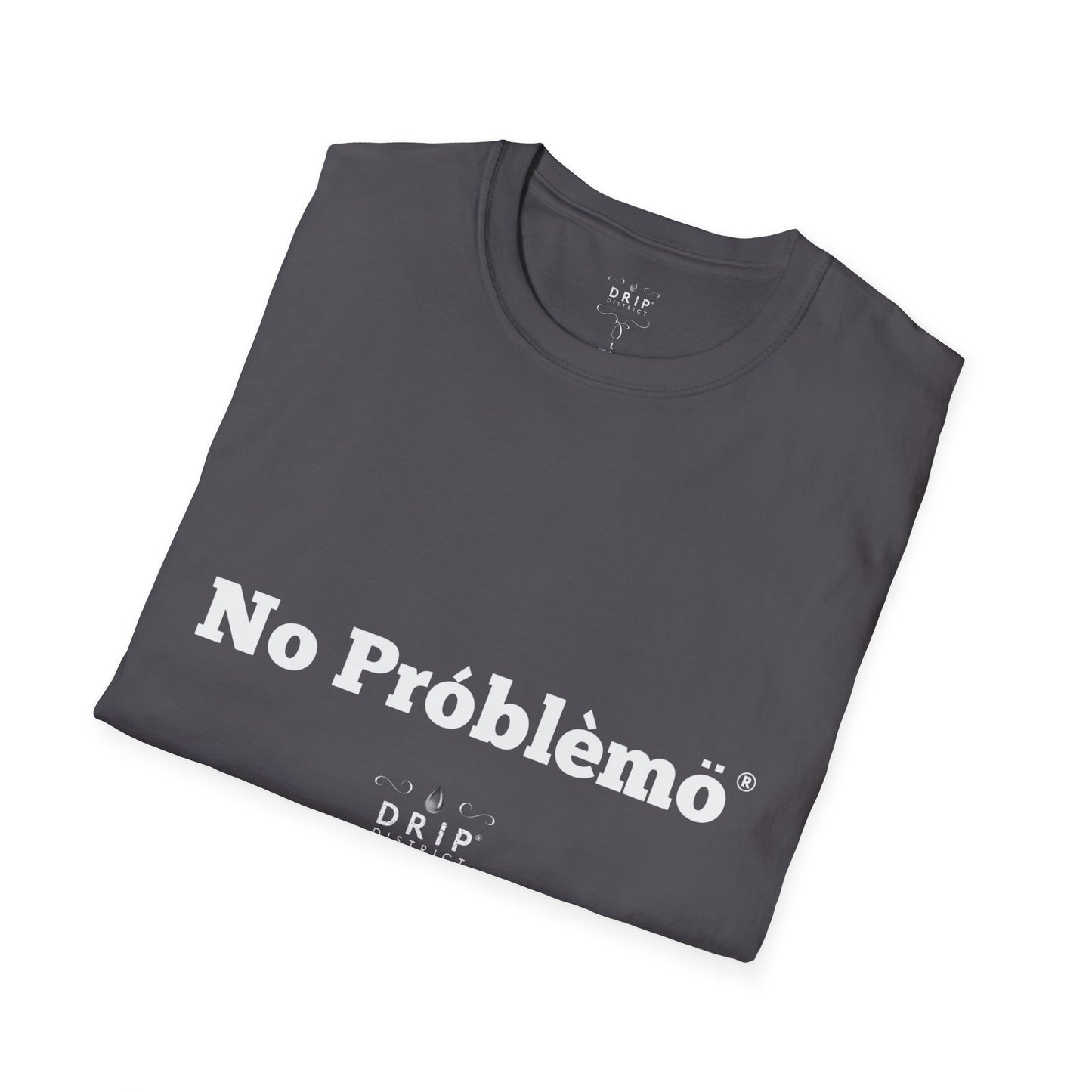 Camiseta unisex con estilo - Diseño No Problemó