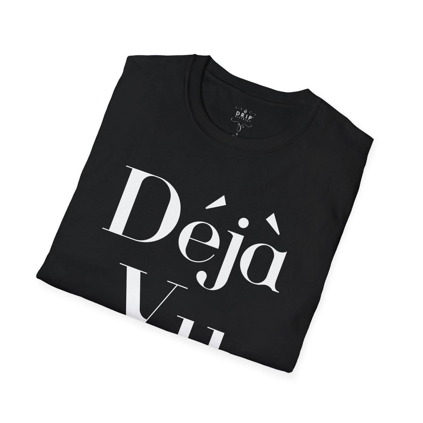 Camiseta unisex Déjà Vu
