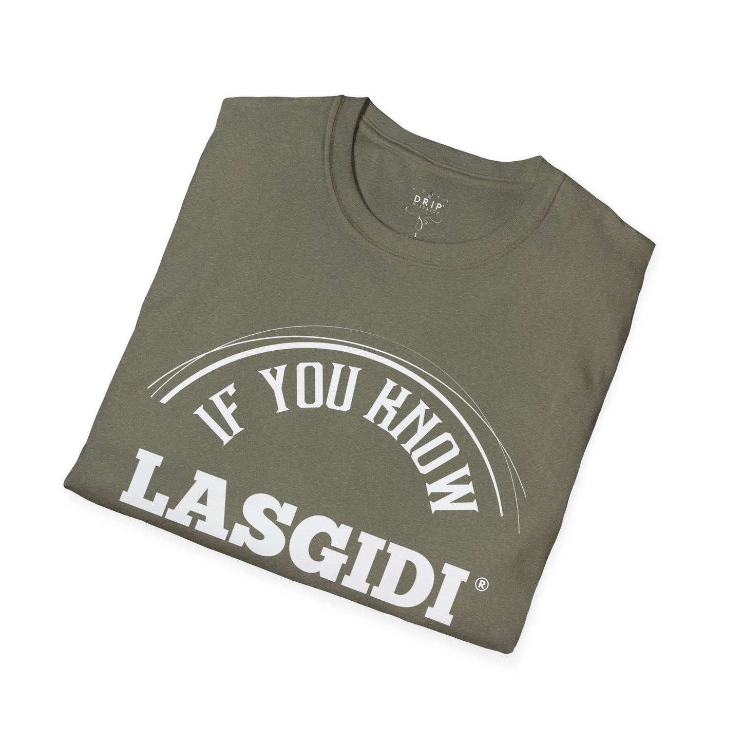 LASGIDI - Camiseta unisex "Si lo sabes, lo sabes"