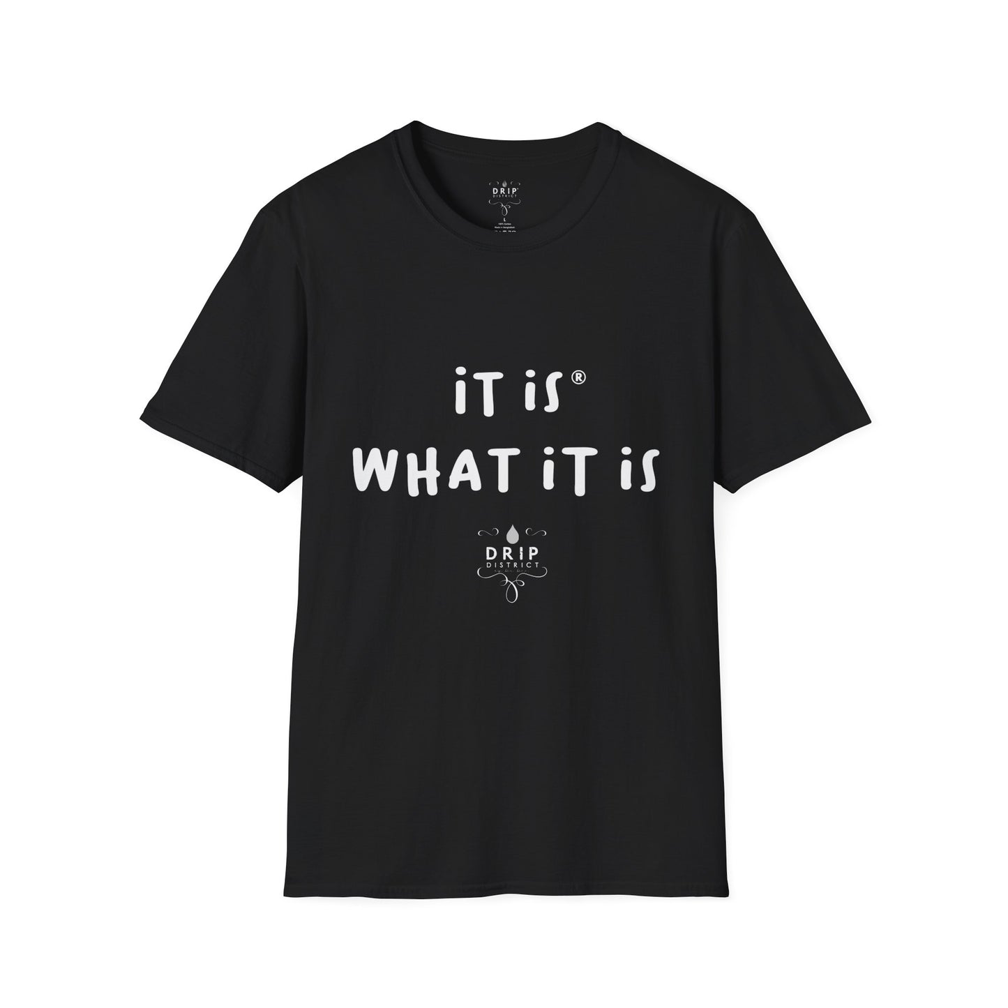 Camiseta unisex "Es lo que es"