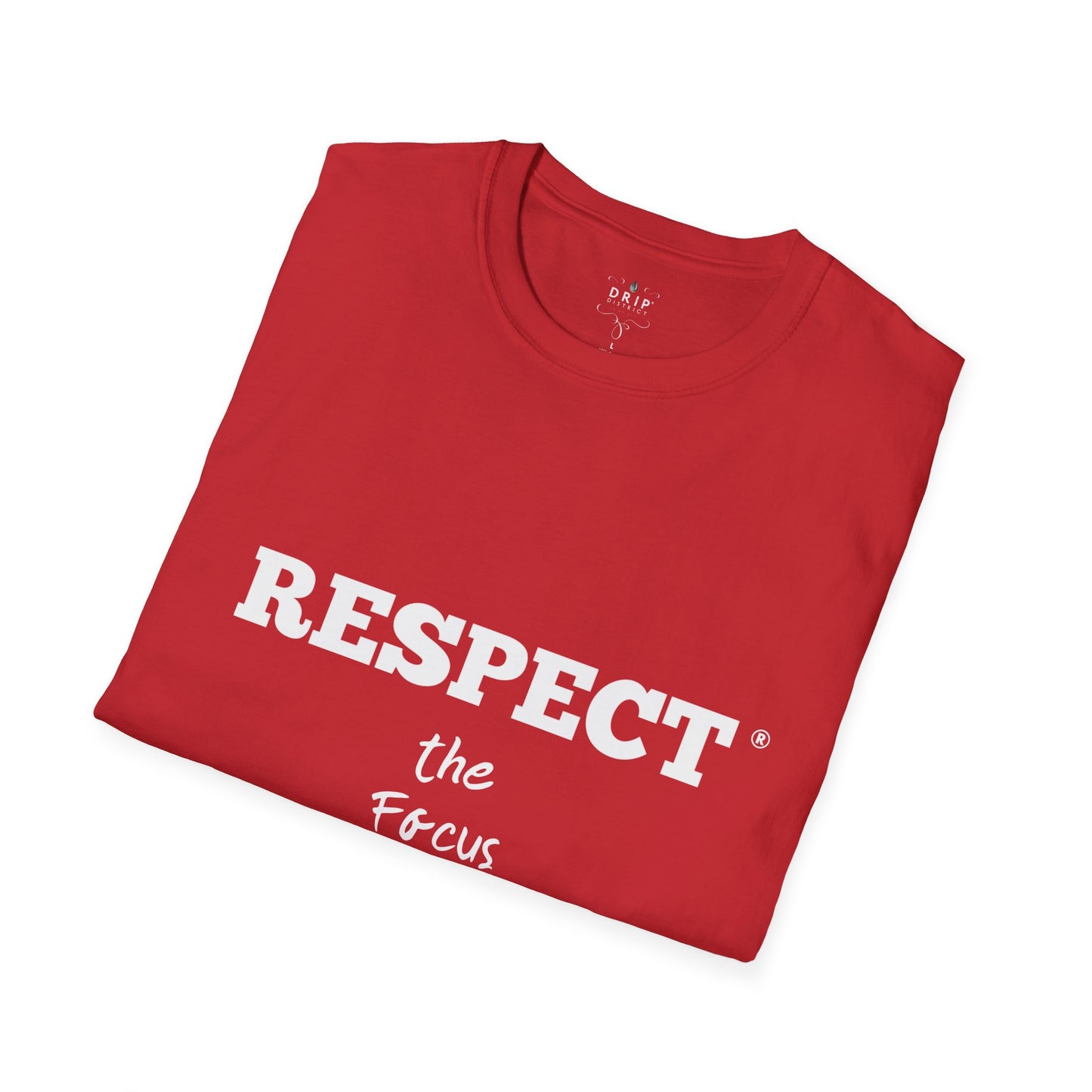 Camiseta unisex Respeta el enfoque