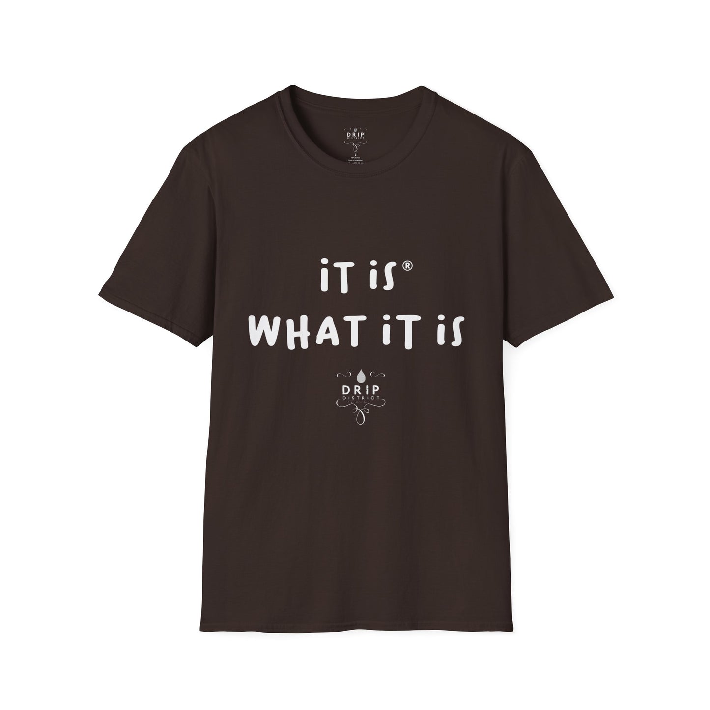Camiseta unisex "Es lo que es"