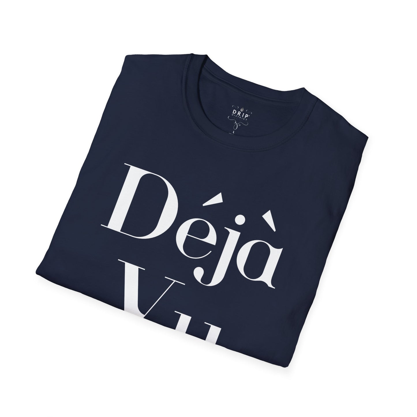 Camiseta unisex Déjà Vu