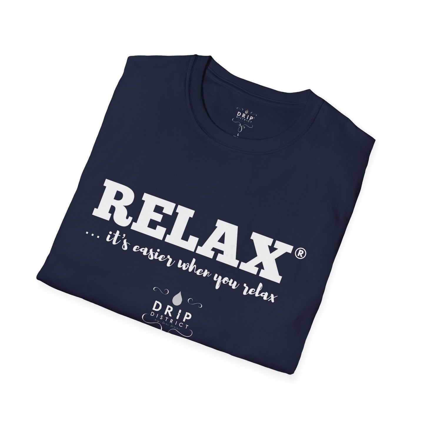 RELAX Es más fácil Camiseta unisex