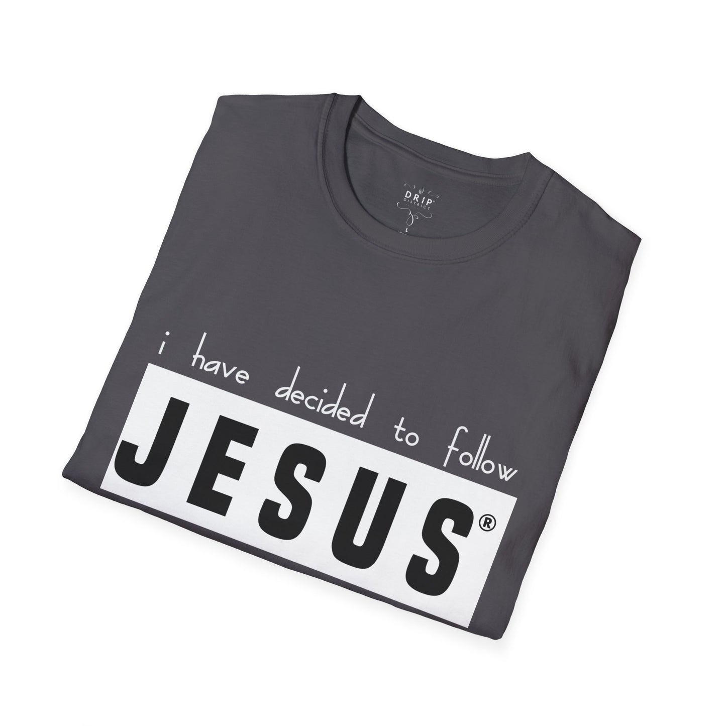Camiseta unisex "JESÚS - He decidido"