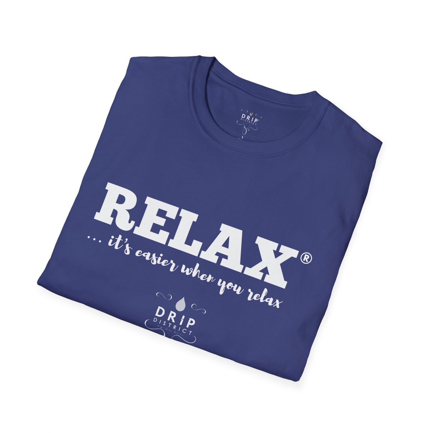 RELAX Es más fácil Camiseta unisex