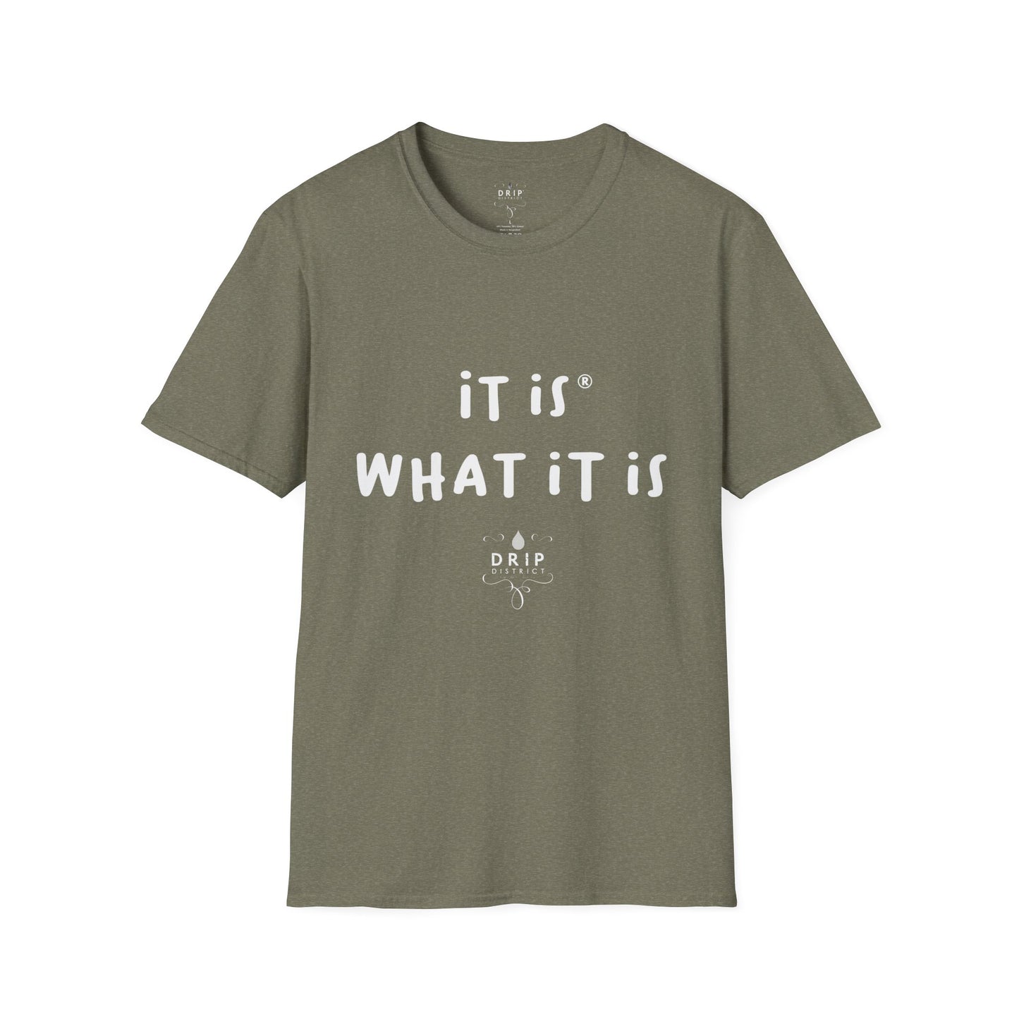 Camiseta unisex "Es lo que es"