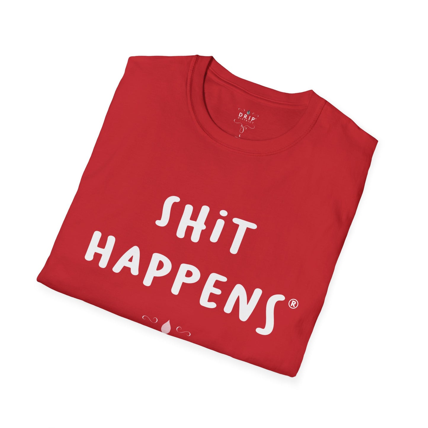 Camiseta unisex "Shit Happens"