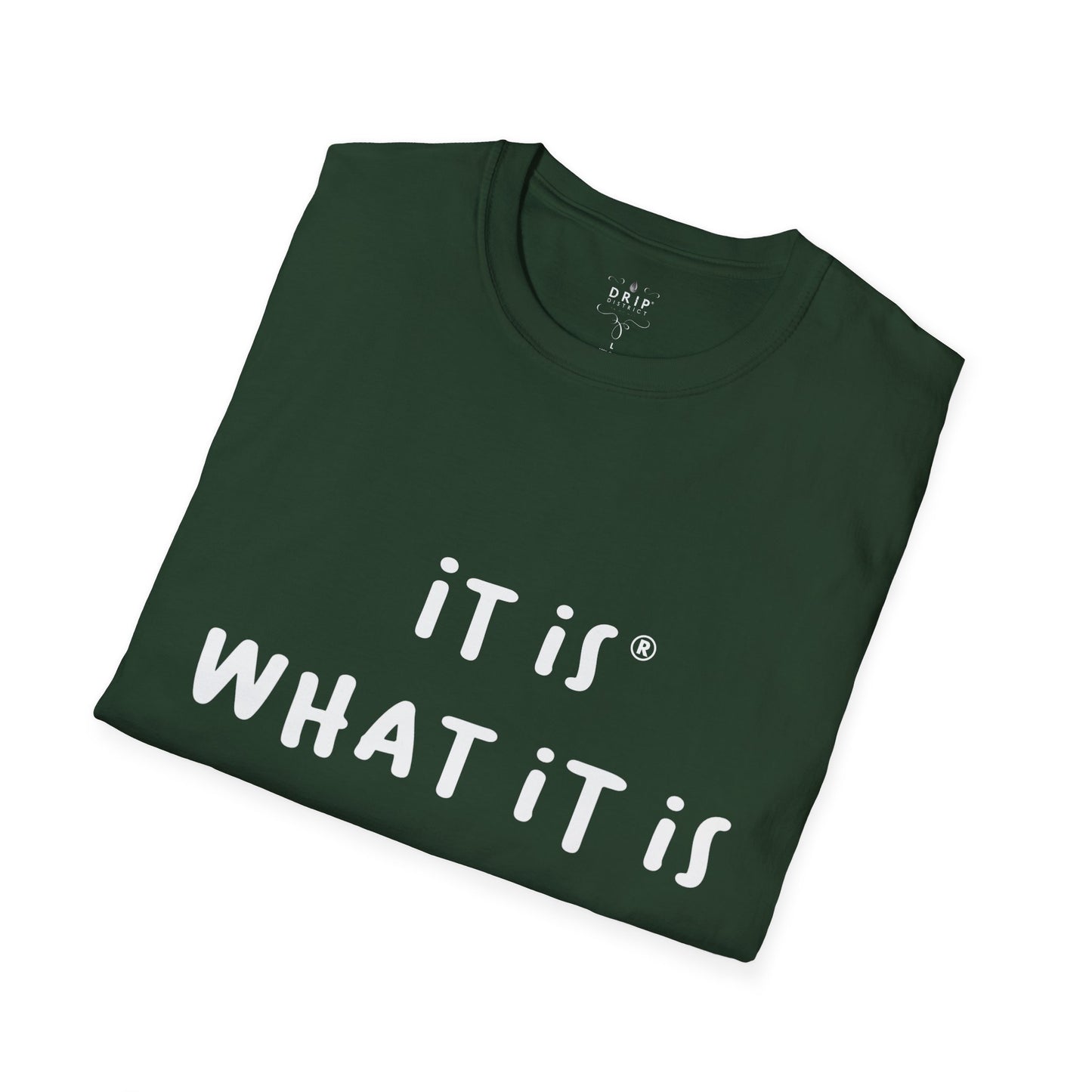 Camiseta unisex "Es lo que es"
