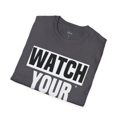 Watch Your 6ish Unisex T-Shirt