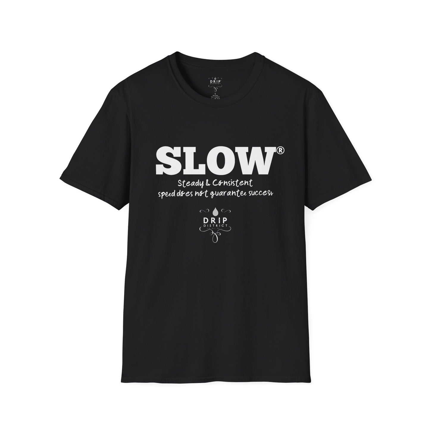 ‘Slow and Steady’ Unisex T-Shirt