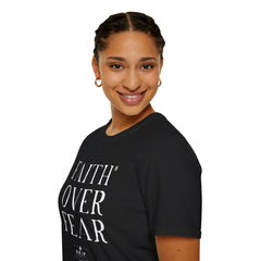 Faith Over Fear Unisex T-Shirt