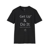 Camiseta de gimnasio unisex 'Levántate y hazlo'