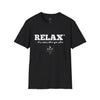 RELAX Es más fácil Camiseta unisex