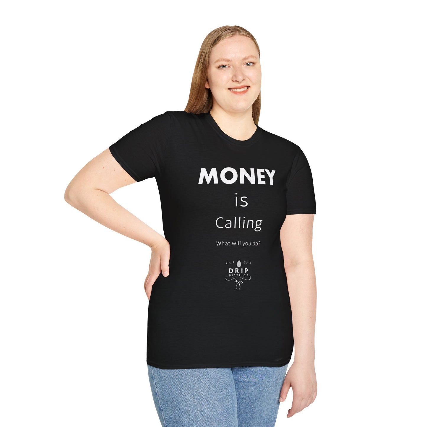 MONEY is Calling Unisex T-Shirt