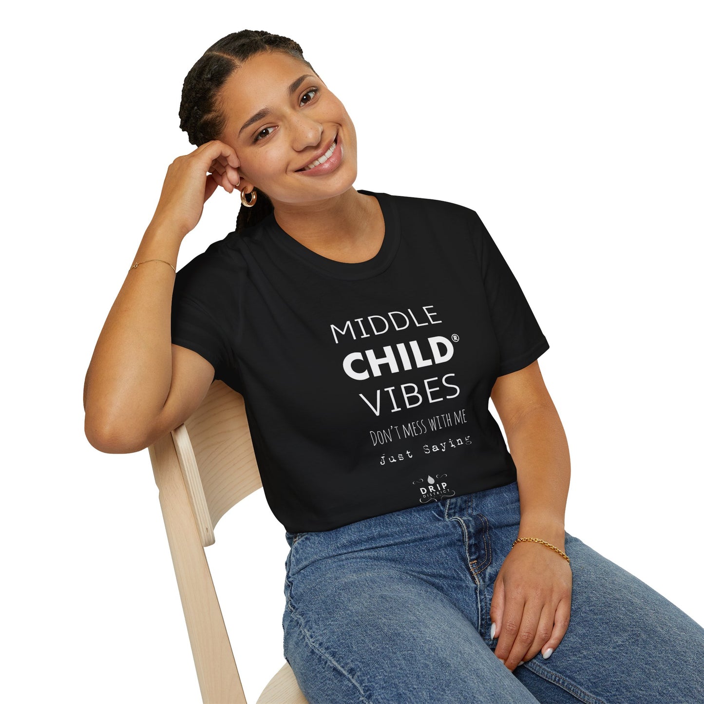 Middle Child Vibes - Unisex T-Shirt