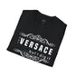 ‘Not “VERSACE” But I Dig It’ Unisex T-Shirt