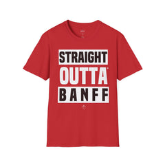 Straight Outta BANFF - Unisex T-Shirt