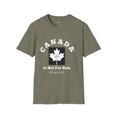 Canada Is Not For Sale - Unisex T-Shirt