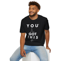 You Got This! v8 Unisex GYM T-Shirt