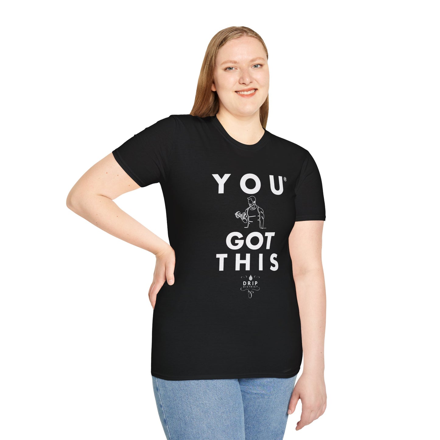 You Got This! v6 Unisex GYM T-Shirt