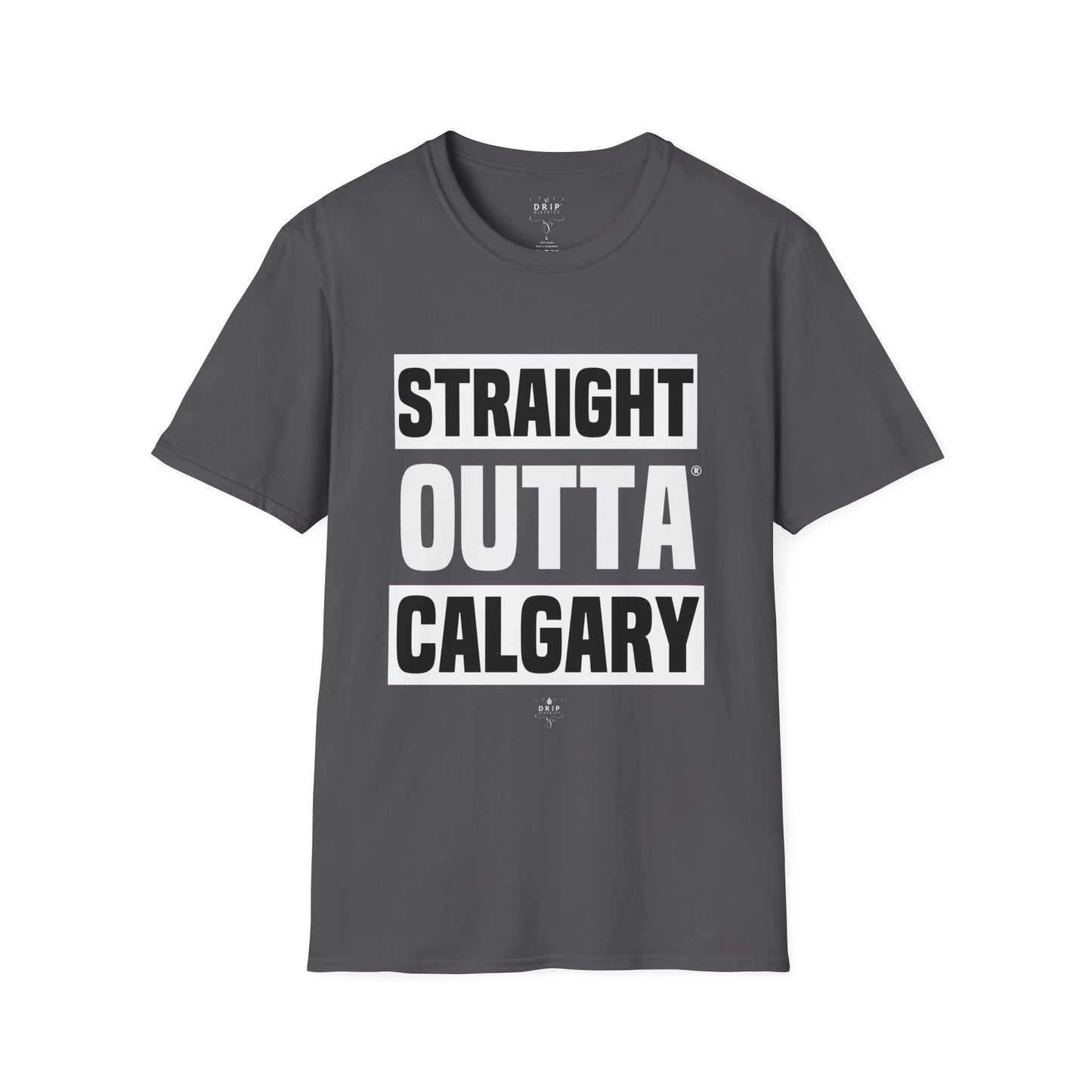 Straight Outta Calgary - Unisex T-Shirt