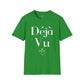 Camiseta unisex Déjà Vu