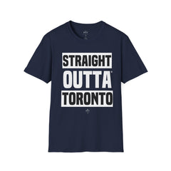 Straight Outta Toronto - Unisex T-Shirt