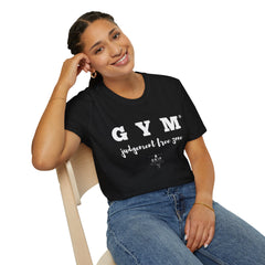 GYM Unisex T-Shirt