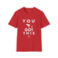 ‘You got this' v2 Ski Unisex T-Shirt Softstyle