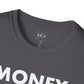 MONEY is Calling Unisex T-Shirt