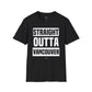 Straight Outta Vancouver - Unisex T-Shirt