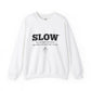 Slow but Steady Influence Sweatshirt