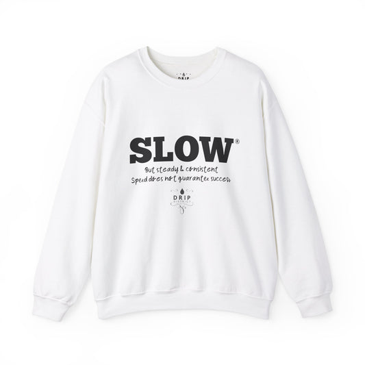 Slow but Steady Influence Sweatshirt