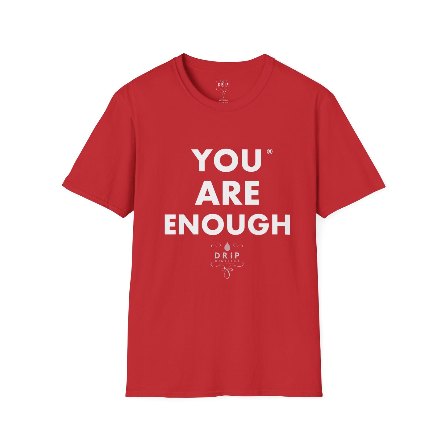 You Are Enough - Unisex T-Shirt