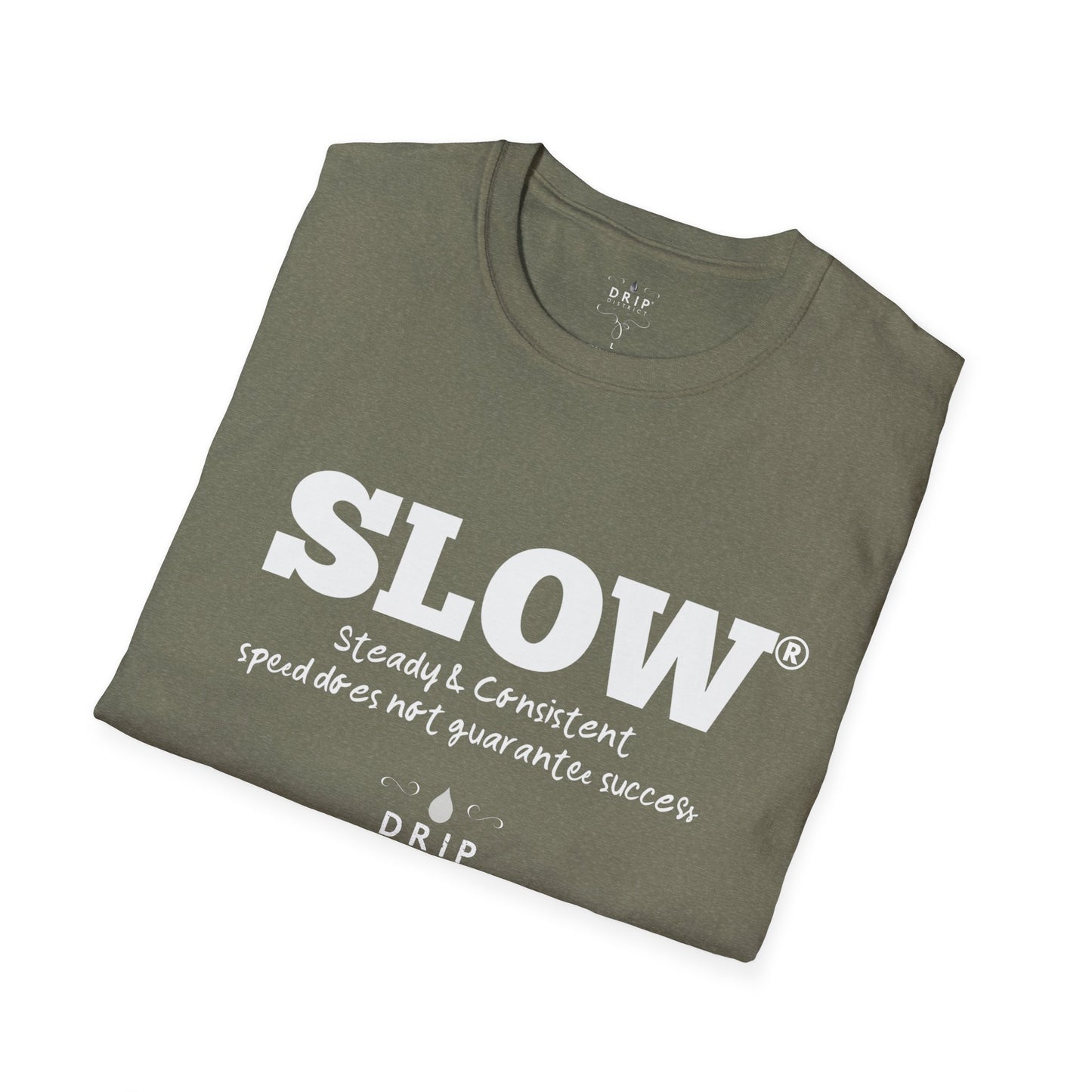 ‘Slow and Steady’ Unisex T-Shirt