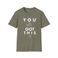 You Got This! v6 Unisex GYM T-Shirt