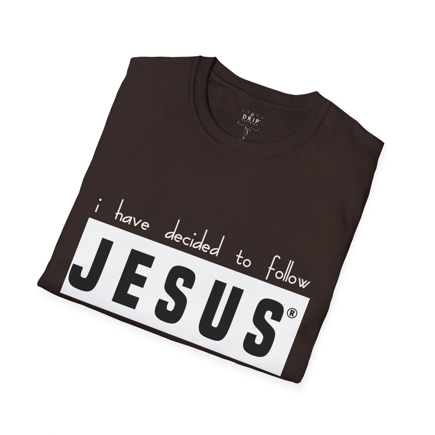 Camiseta unisex "JESÚS - He decidido"