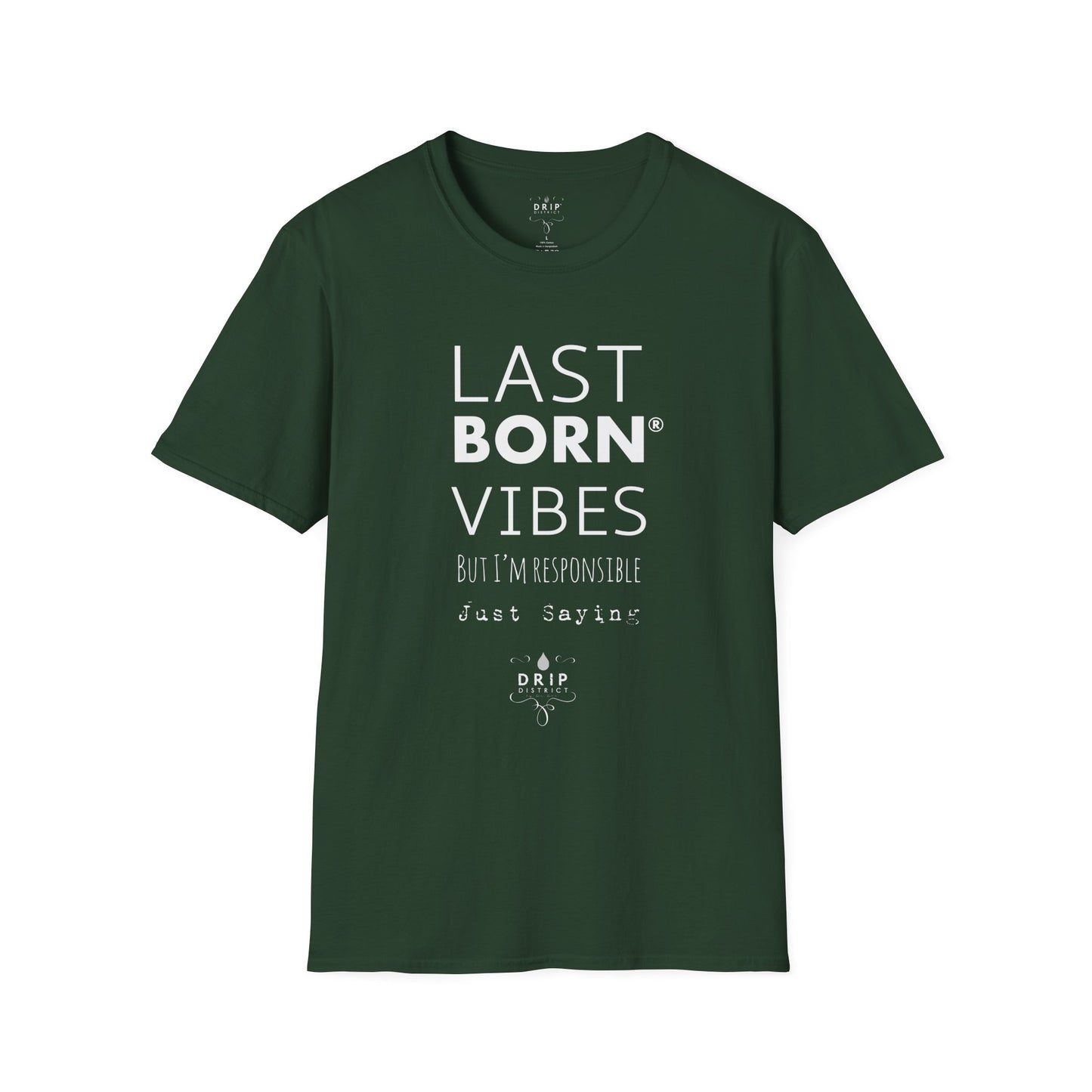 Last Born Vibes - Unisex T-Shirt