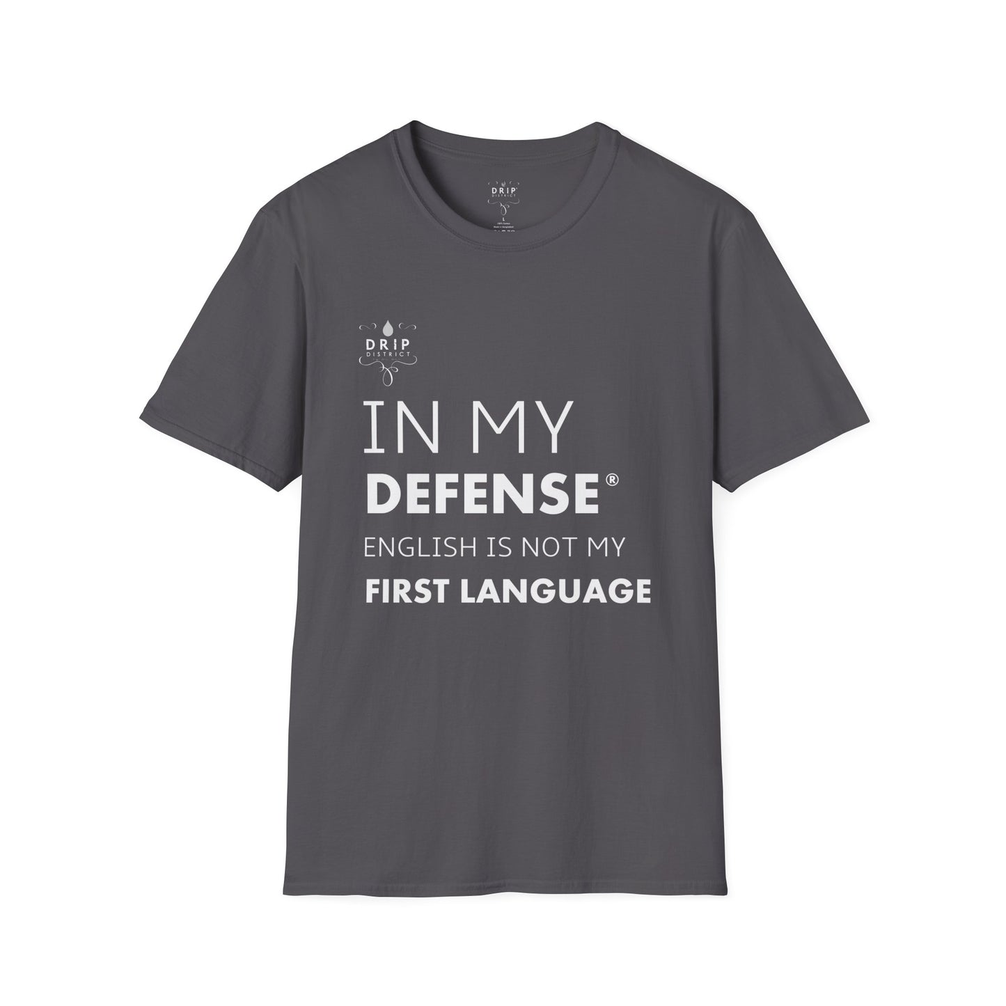 Camiseta unisex "El inglés no es mi lengua materna"