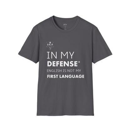 Camiseta unisex "El inglés no es mi lengua materna"