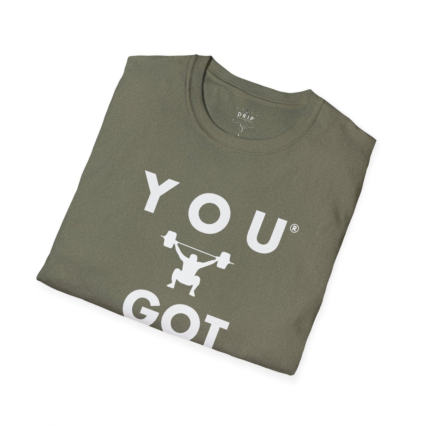 You Got This! v2 Unisex GYM T-Shirt