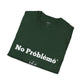 Stylish Unisex T-Shirt - No Problemó Design